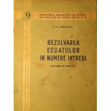 REZOLVAREA ECUATIILOR IN NUMERE INTREGI