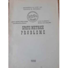 SPATII METRICE PROBLEME
