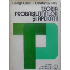TEORIA PROBABILITATILOR SI APLICATII