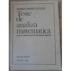TESTE DE ANALIZA MATEMATICA PENTRU ADMITEREA IN INVATAMANTUL SUPERIOR