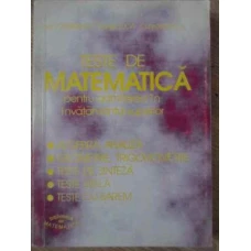TESTE DE MATEMATICA PENTRU ADMITEREA IN INVATAMANTUL SUPERIOR
