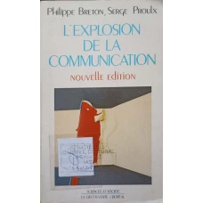 L'EXPLOSION DE LA COMMUNICATION