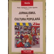 JURNALISMUL SI CULTURA POPULARA
