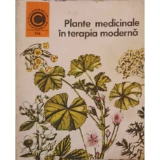 PLANTE MEDICINALE IN TERAPIA MODERNA