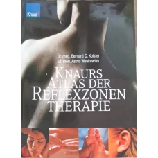 KNAURS ATLAS DER REFLEXZONEN THERAPIE