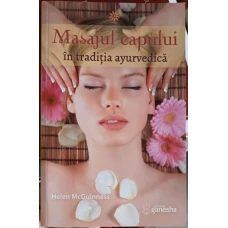 MASAJUL CAPULUI IN TRADITIA AYURVEDICA