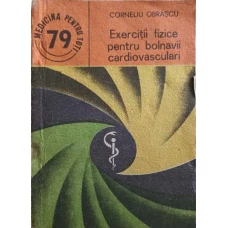 EXERCITII FIZICE PENTRU BOLNAVII CARDIOVASCULARI
