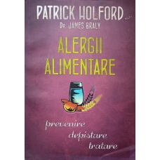 ALERGII ALIMENTARE. PREVENIRE, DEPISTARE, TRATARE