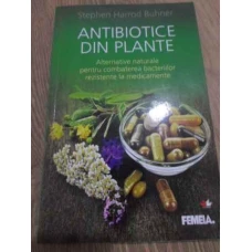 ANTIBIOTICE DIN PLANTE