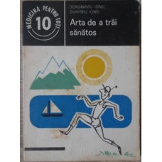 ARTA DE A TRAI SANATOS
