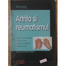 ARTRITA SI REUMATISMUL