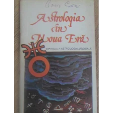 ASTROLOGIA IN NOUA ERA. CAPITOLUL 7: ASTROLOGIA MEDICALA