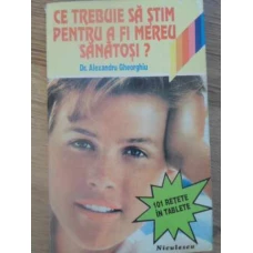 CE TREBUIE SA STIM PENTRU A FI MEREU SANATOSI?