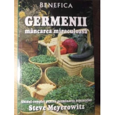 GERMENII, MANCAREA MIRACULOASA