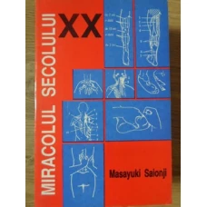 MIRACOLUL SECOLULUI XX SAU TERAPIA DE INDREPTARE A COXALELOR PRIN MASAJ SI PRESOPUNCTURA