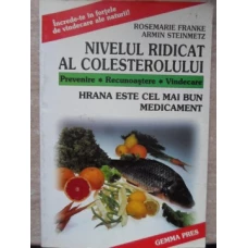 NIVELUL RIDICAT AL COLESTEROLULUI. HRANA ESTE CEL MAI BUN MEDICAMENT