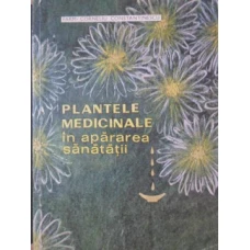 PLANTELE MEDICINALE IN APARAREA SANATATII