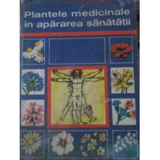 PLANTELE MEDICINALE IN APARAREA SANATATII