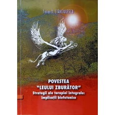 POVESTEA LEULUI ZBURATOR. STRATEGII ALE TERAPIEI INTEGRALE: IMPLICATII BIOFOTONICE