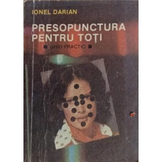 PRESOPUNCTURA PENTRU TOTI