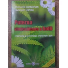 PUTEREA VINDECATOARE A BOLII