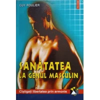 SANATATEA LA GENUL MASCULIN SANATATEA LA GENUL MASCULIN