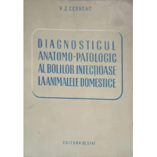 DIAGNOSTICUL ANATOMO-PATOLOGIC AL BOLILOR INFECTIOASE LA ANIMALE DOMESTICE