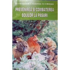PREVENIREA SI COMBATEREA BOLILOR LA PASARI