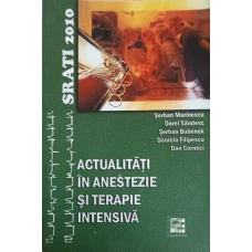 ACTUALITATI IN ANESTEZIE SI TERAPIE INTENSIVA