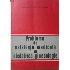 PROBLEME DE ASISTENTA MEDICALA IN OBSTETRICA-GINECOLOGIE