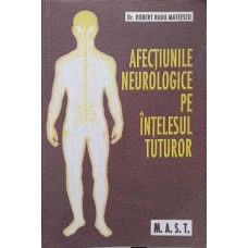 AFECTIUNILE NEUROLOGICE PE INTELESUL TUTUROR