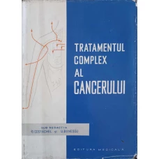 TRATAMENTUL COMPLEX AL CANCERULUI