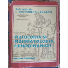 FIZIOLOGIA SI FIZIOPATOLOGIA HEMODINAMICII. SISTEMUL SANGUIN