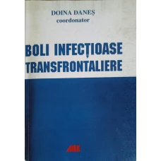 BOLI INFECTIOASE TRANSFRONTALIERE