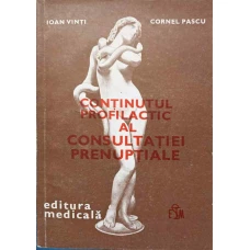CONTINUTUL PROFILACTIC AL CONSULTATIEI PRENUPTIALE