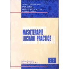 MASOTERAPIE. LUCRARI PRACTICE