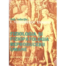 FIZIOLOGIA SI FIZIOPATOLOGIA REPRODUCERII UMANE
