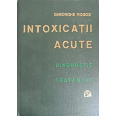 INTOXICATII ACUTE, DIAGNOSTIC TRATAMENT