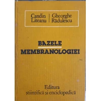 BAZELE MEMBRANOLOGIEI