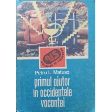 PRIMUL AJUTOR IN ACCIDENTELE VACANTEI