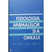 FIZIOLOGIA ANIMALELOR SI A OMULUI FIZIOLOGIA ANIMALELOR SI A OMULUI