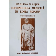 TERMINOLOGIA MEDICALA IN LIMBA ROMANA