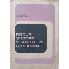 RISCURI SI ERORI IN ANESTEZIE SI REANIMARE