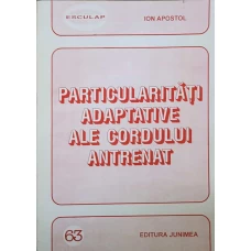 PARTICULARITATI ADAPTATIVE ALE CORDULUI ANTRENAT