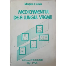 MEDICAMENTUL DE-A LUNGUL VREMII