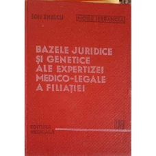 BAZELE JURIDICE SI GENETICE ALE EXPERTIZEI MEDICO-LEGALE A FILIATIEI
