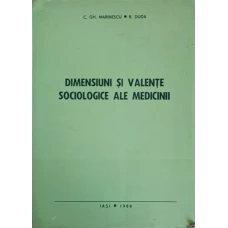 DIMENSIUNI SI VALENTE SOCIOLOGICE ALE MEDICINII