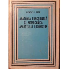 ANATOMIA FUNCTIONALA SI BIOMECANICA APARATULUI LOCOMOTOR