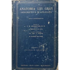 ANATOMIA LUI GRAY DESCRIPTIVA SI APLICATA VOL. 3 ANGIOLOGIE, NEUROLOGIE