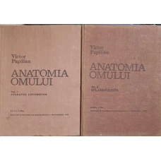ANATOMIA OMULUI VOL.1-2 APARATUL LOCOMOTOR. SPLANHNOLOGIA